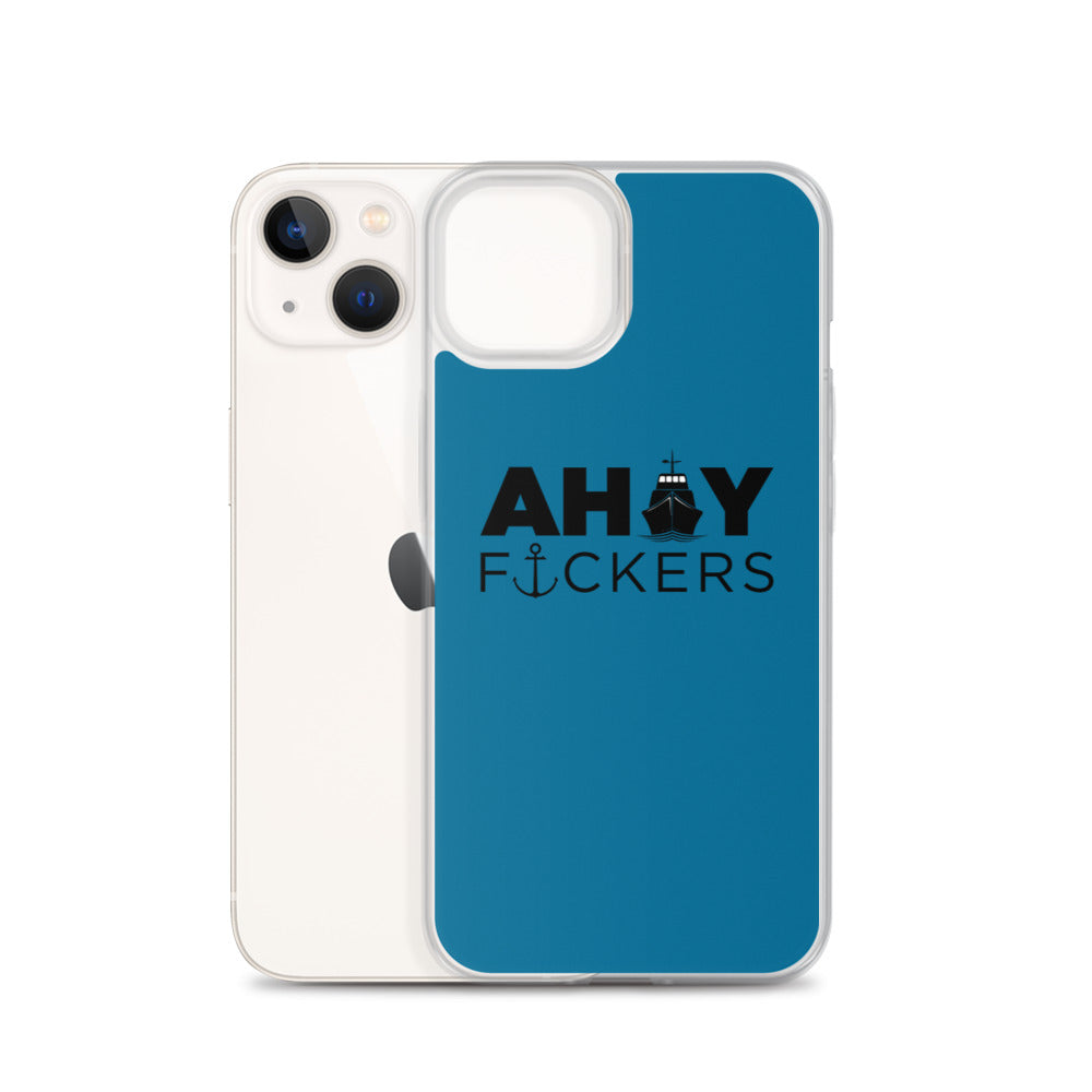 AHOY F*ckers - iPhone Case