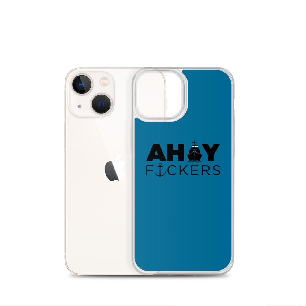 AHOY F*ckers - iPhone Case