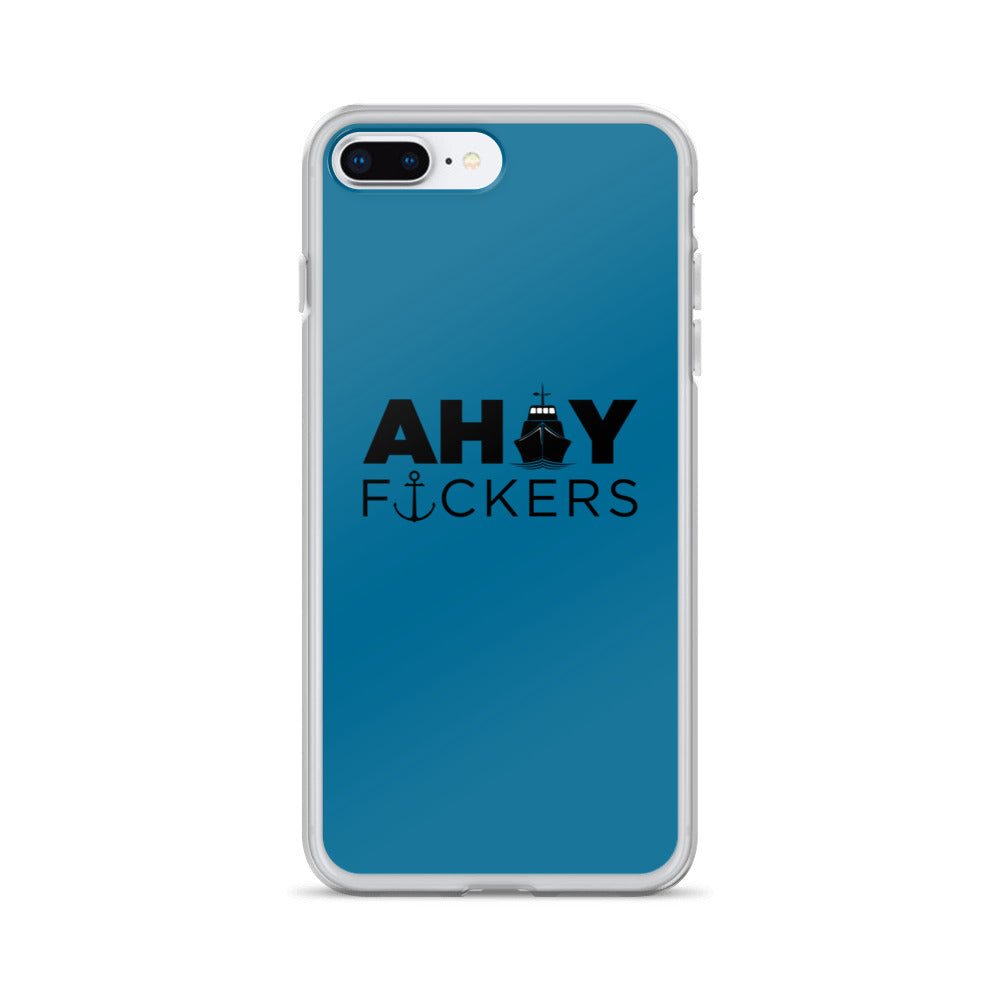 AHOY F*ckers - iPhone Case