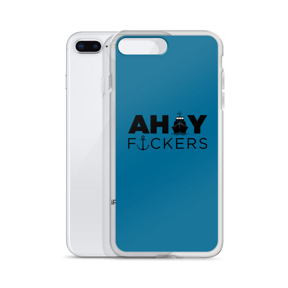 AHOY F*ckers - iPhone Case