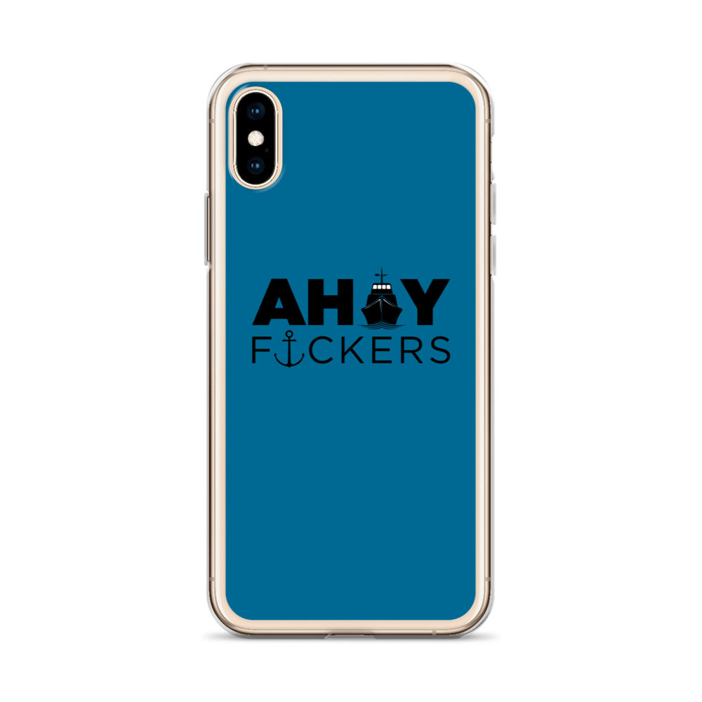 AHOY F*ckers - iPhone Case