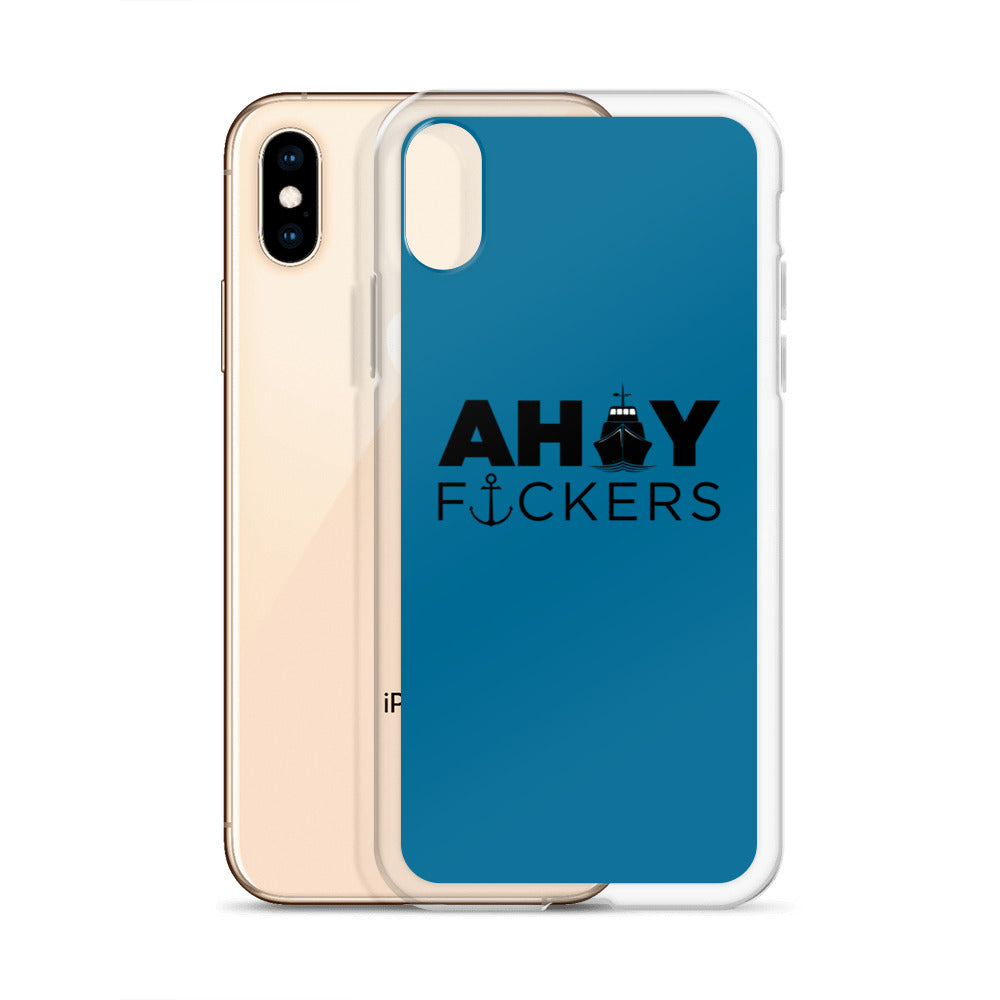 AHOY F*ckers - iPhone Case