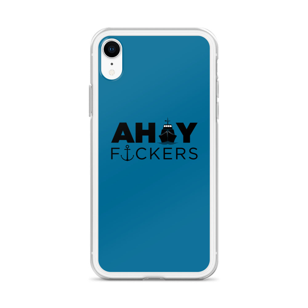 AHOY F*ckers - iPhone Case