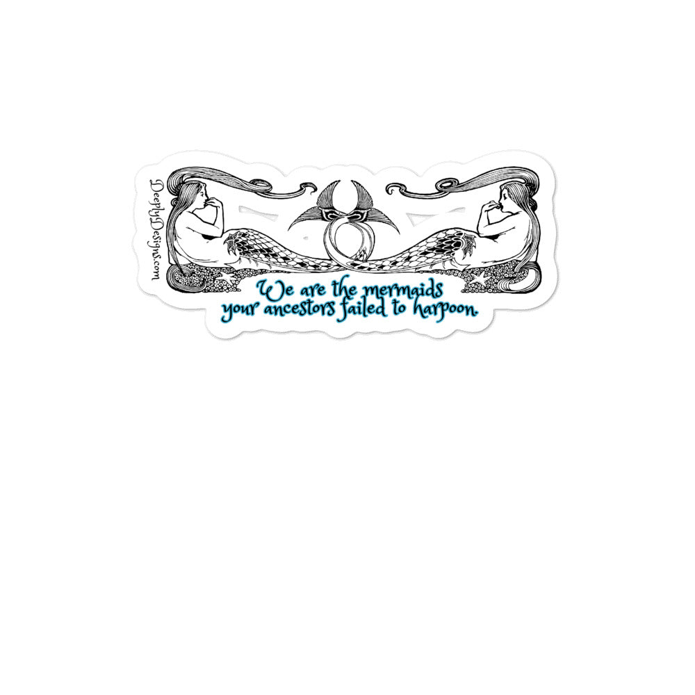 We Are The MERMAIDS - Vinyl Sticker