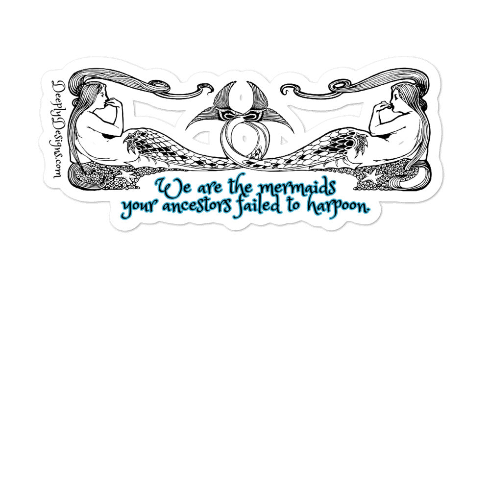 We Are The MERMAIDS - Vinyl Sticker