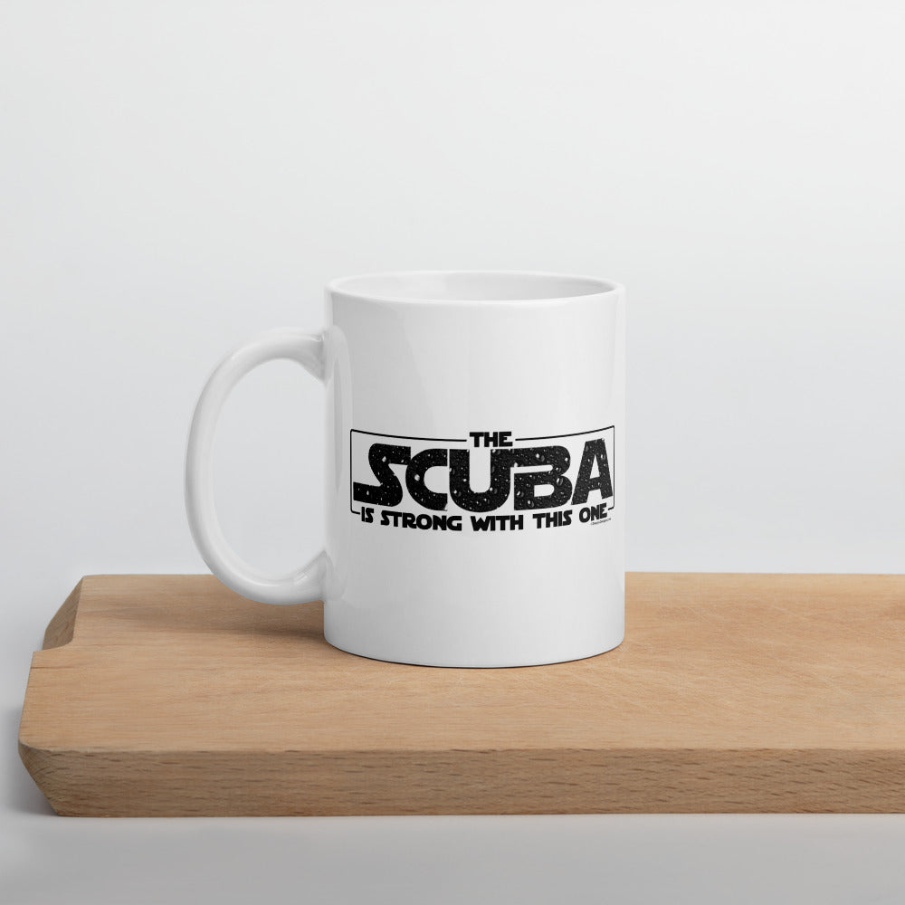 The SCUBA Is Strong - Ceramic Mug 11oz & 15oz