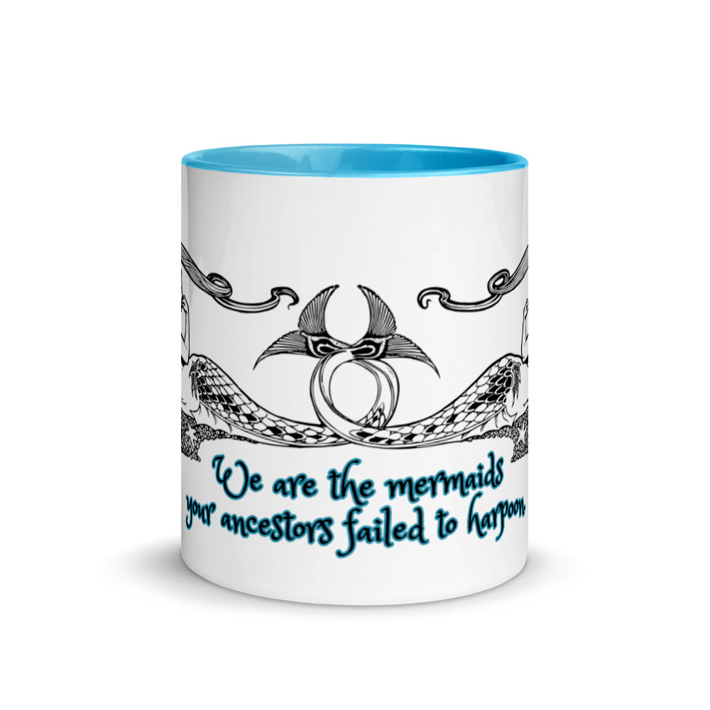 We are the MERMAIDS - Ceramic Mug with Color Inside