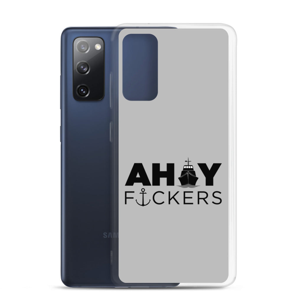 AHOY F*ckers - Samsung Case