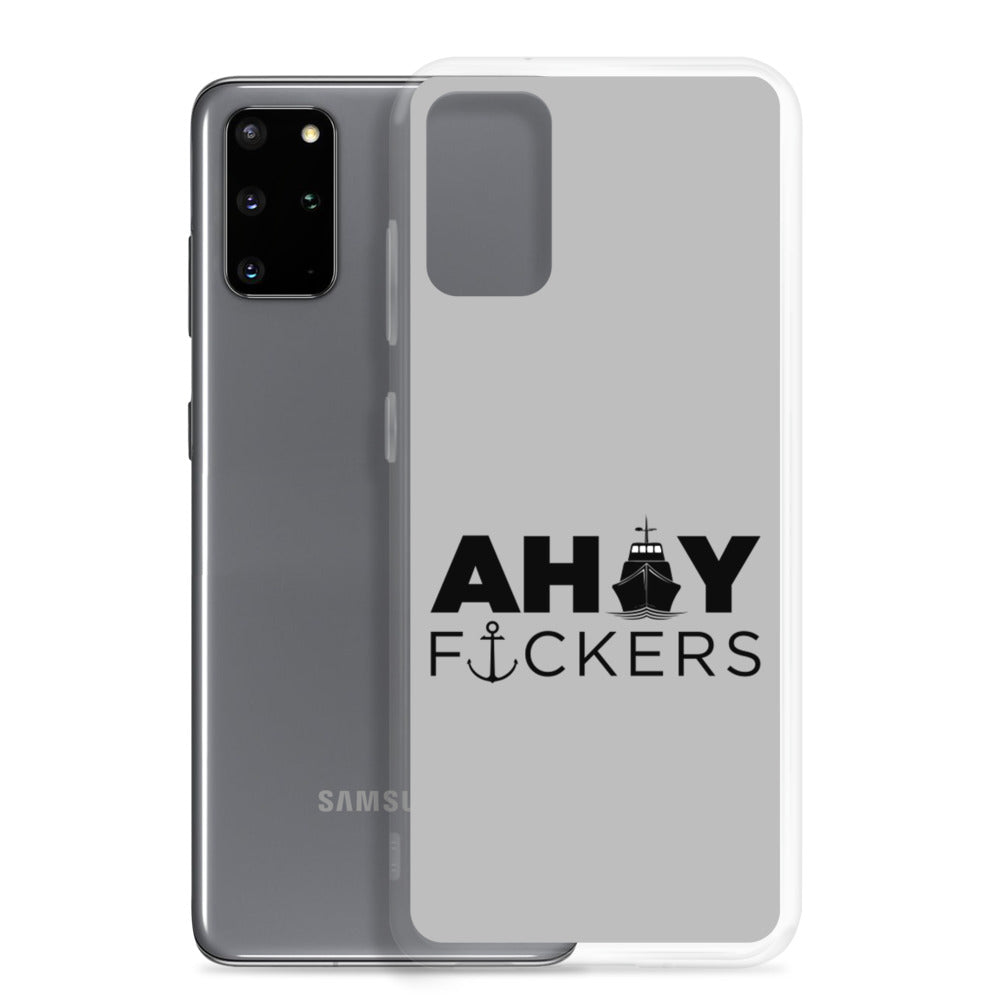 AHOY F*ckers - Samsung Case