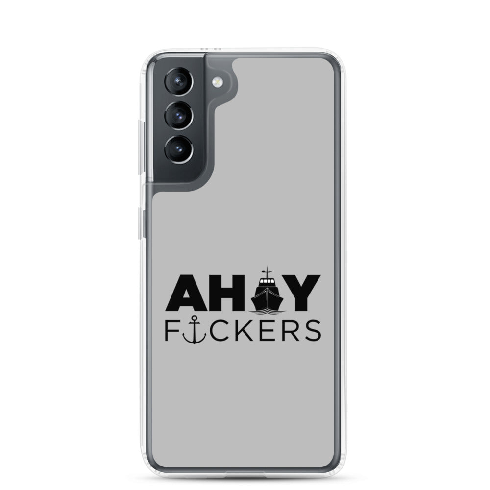 AHOY F*ckers - Samsung Case