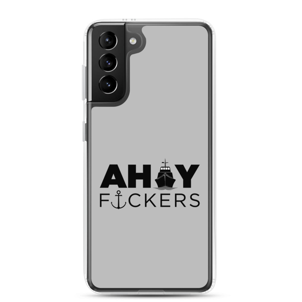 AHOY F*ckers - Samsung Case