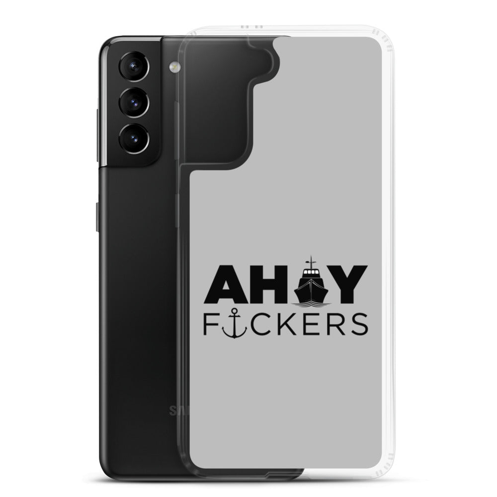 AHOY F*ckers - Samsung Case