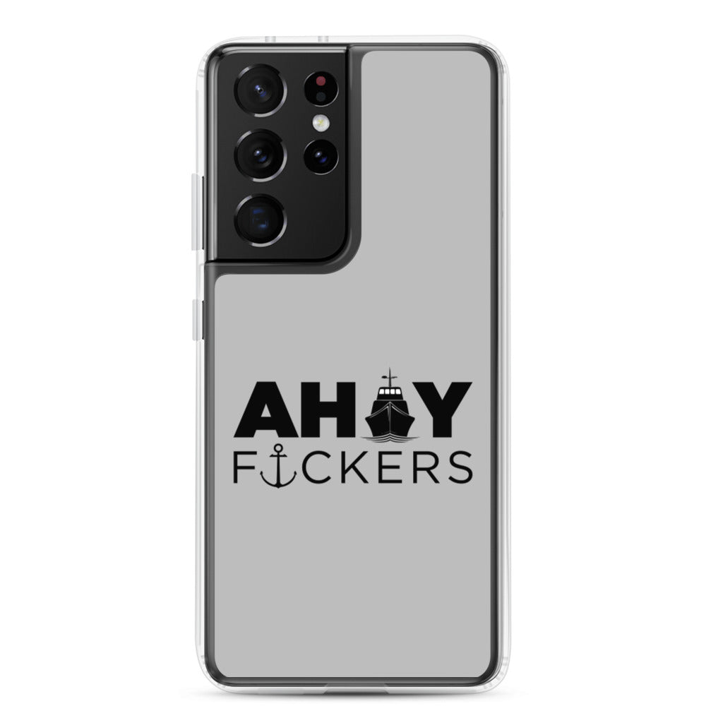 AHOY F*ckers - Samsung Case