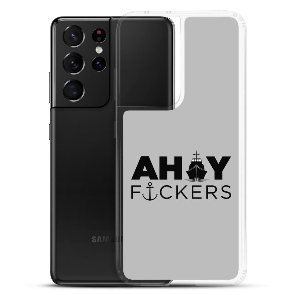 AHOY F*ckers - Samsung Case
